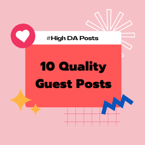 10 High Domain Authority Guest Posts