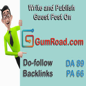 Guest Post On GUMROAD.COM DA 89 PA 66 DO FOLLOW