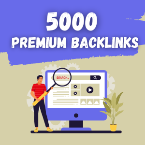 Boost Your Website with 5000 Premium Backlinks – Skyrocket Rankings &amp; Drive Organic Traffic!