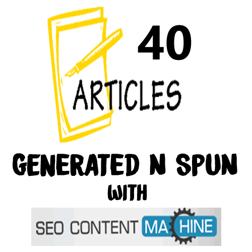 40 SPUN SEO CONTENT MACHINE ARTICLES