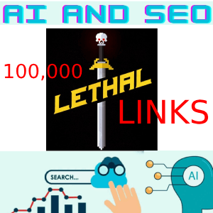 AI (Artificial Intelligence SEO) 100,000 SECRET Source Links