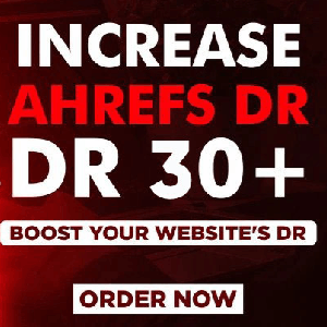 Increase Ahrefs DR 30+ of your website in 10 days