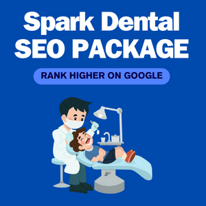 Spark DENTAL Supreme 30 DAYS SEO PACKAGE (elevate your rankings) (DENTIST WEBSITES ONLY)