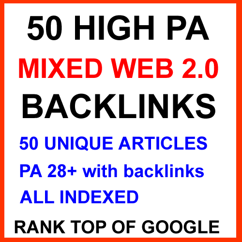 50 Mixed High PA 28+ Web 2.0 Backlinks for Ultimate RANK BLITZ for $25